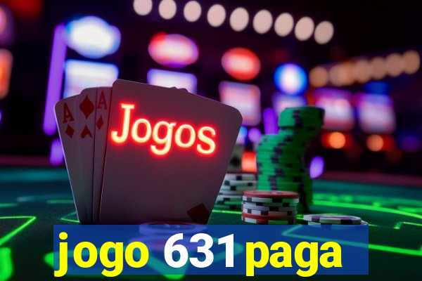 jogo 631 paga